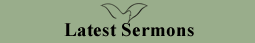 Latest sermons.